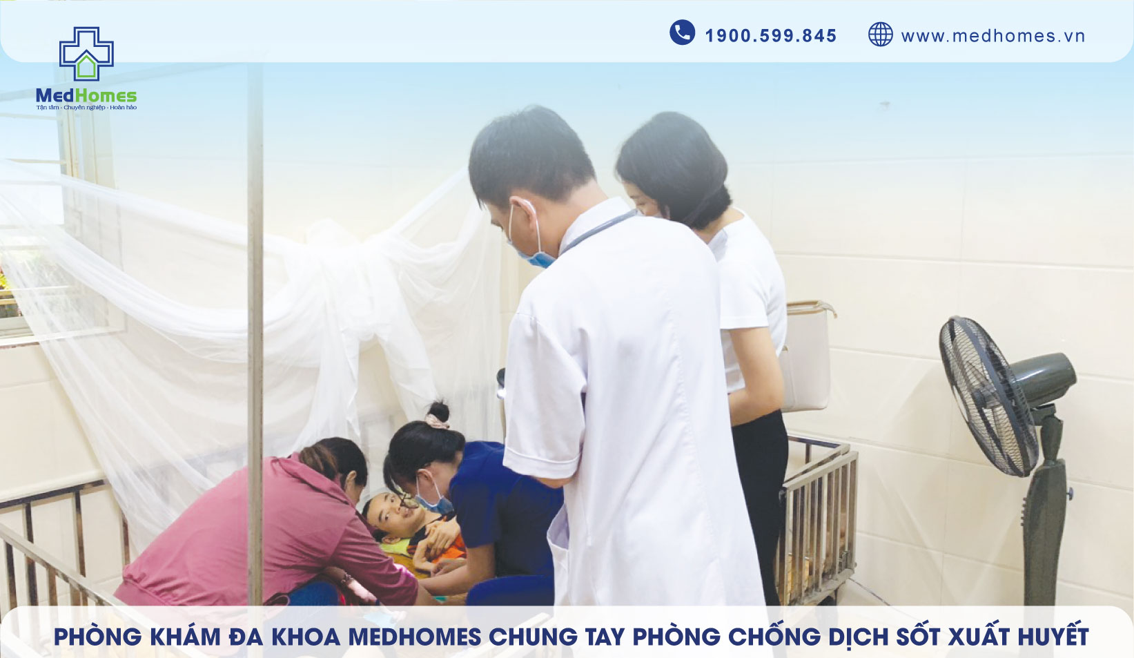 Phòng khám Đa khoa MedHomes Chung Tay Phòng Chống Dịch Sốt Xuất Huyết