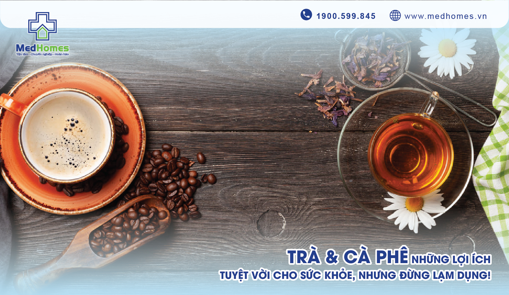 Trà & Cà Phê: Những Lợi Ích Tuyệt Vời Cho Sức Khỏe, Nhưng Đừng Lạm Dụng!