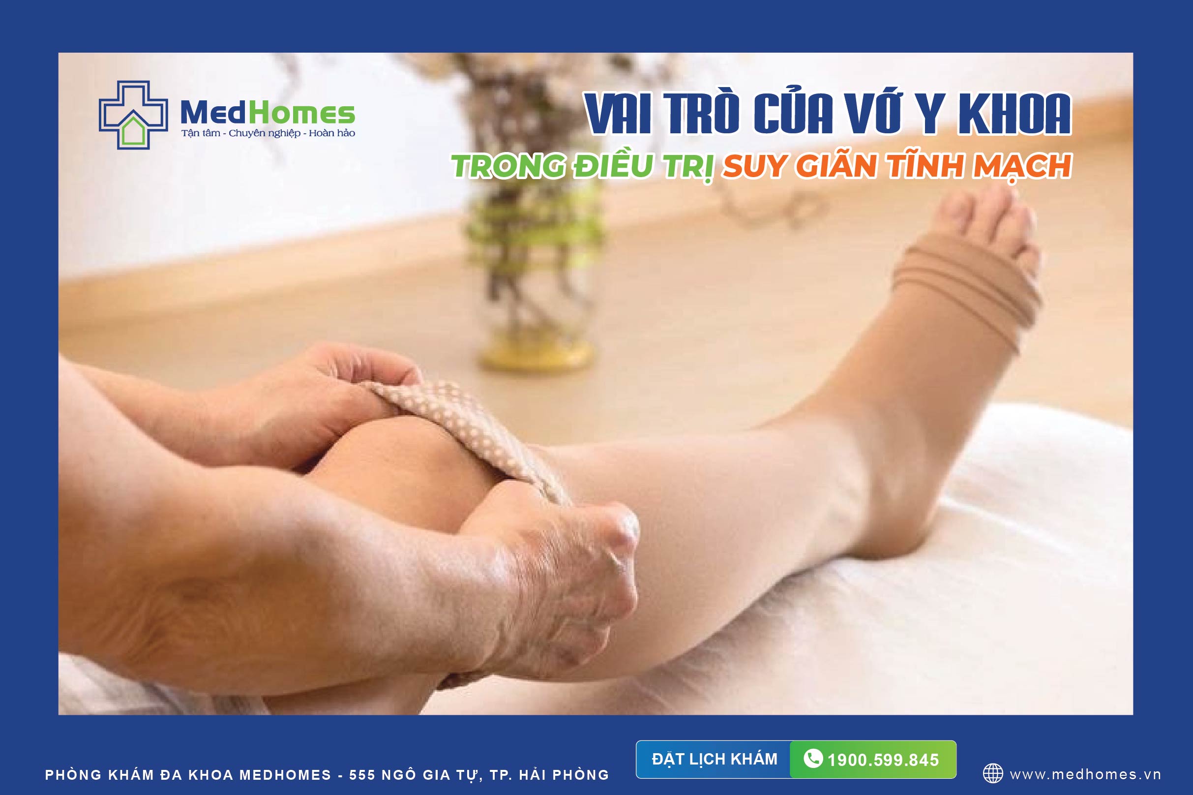  VAI TRÒ CỦA VỚ Y KHOA TRONG ĐIỀU TRỊ SUY GIÃN TĨNH MẠCH