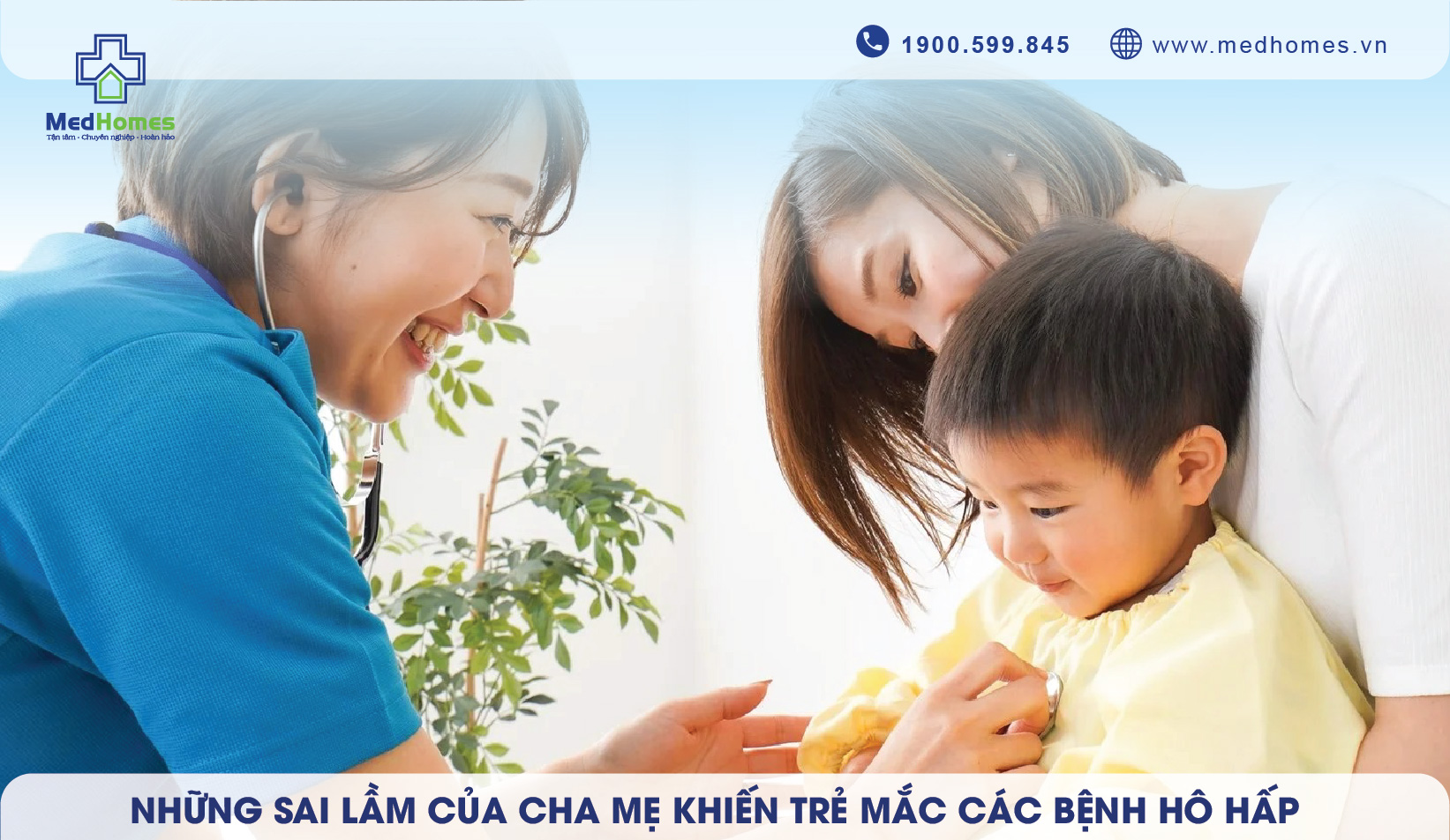 Những Sai Lầm Của Cha Mẹ Khiến Trẻ Mắc Các Bệnh Hô Hấp