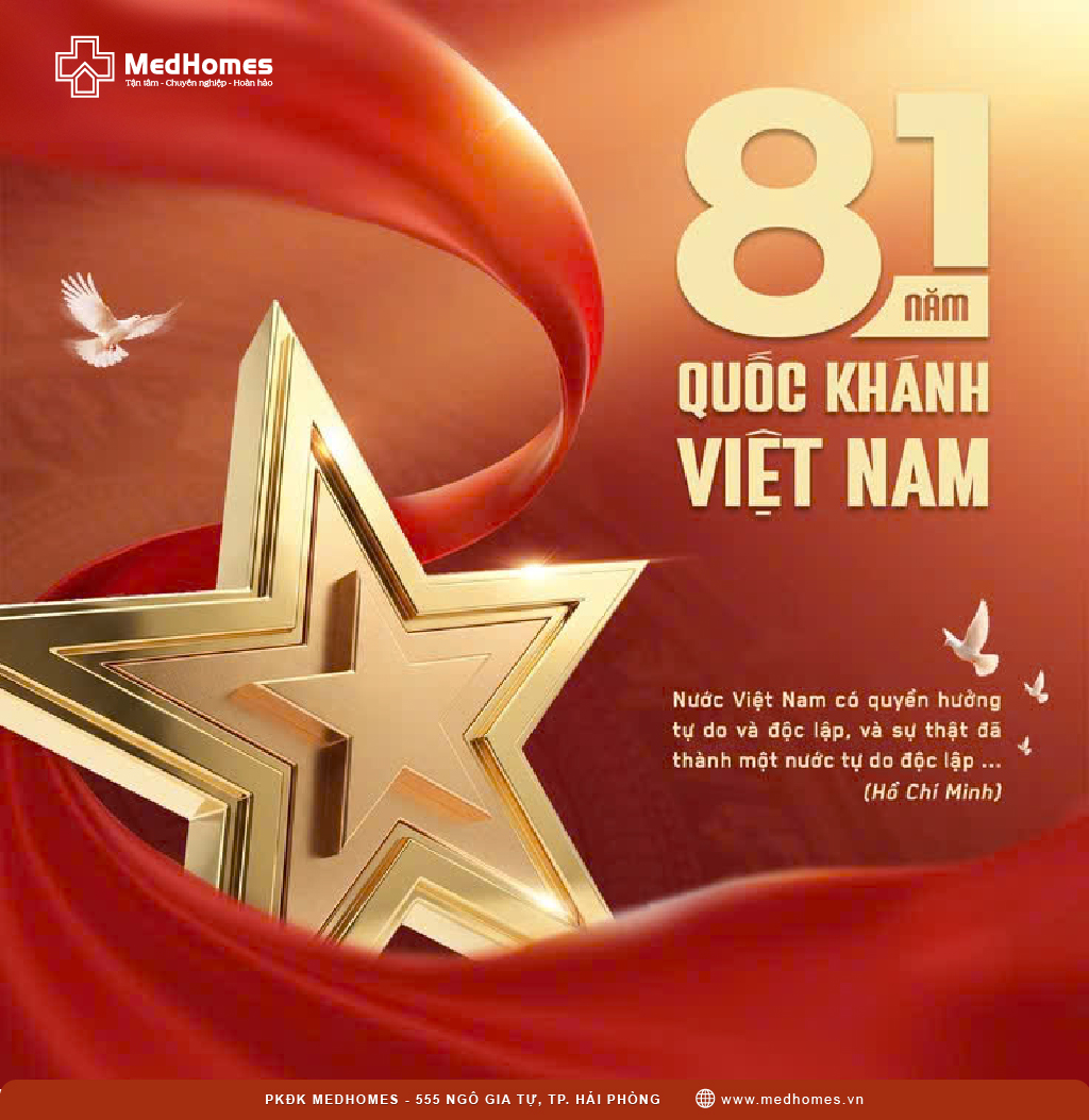  TỰ HÀO MÙA THU ĐỘC LẬP – MEDHOMES CHÀO MỪNG 81 NĂM QUỐC KHÁNH 02/09 