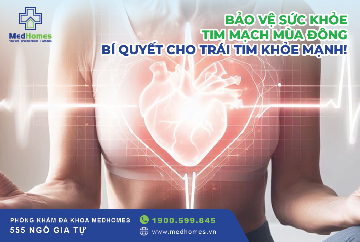 Bảo Vệ Sức Khỏe Tim Mạch Trong Mùa Đông: Bí Quyết Đơn Giản Hiệu Quả