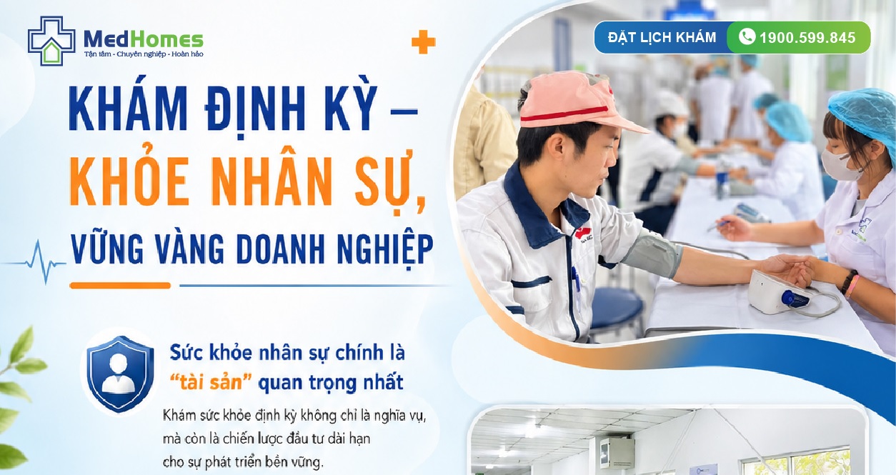 KHÁM ĐỊNH KỲ – KHỎE NHÂN SỰ, VỮNG VÀNG DOANH NGHIỆP