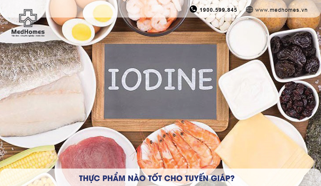 THỰC PHẨM NÀO TỐT CHO TUYẾN GIÁP?