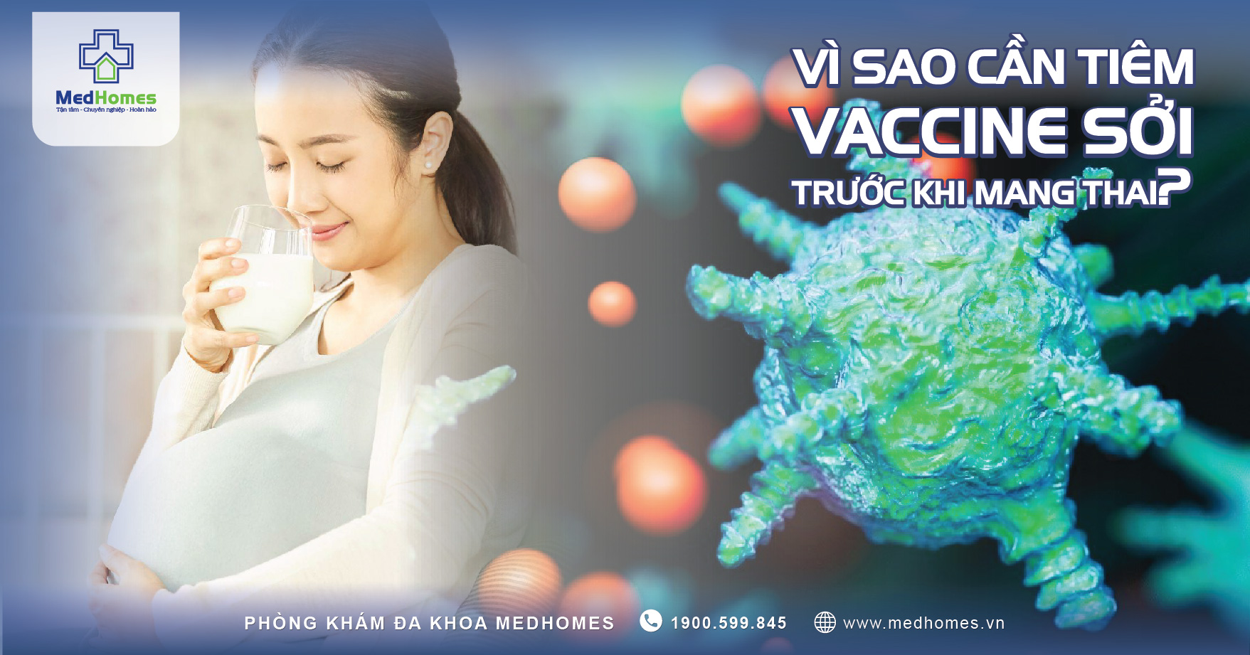 VÌ SAO CẦN TIÊM VACCINE SỞI TRƯỚC KHI MANG THAI? 